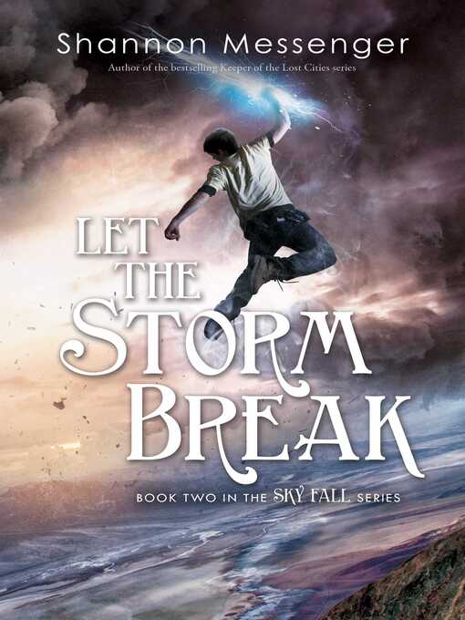 Title details for Let the Storm Break by Shannon Messenger - Available